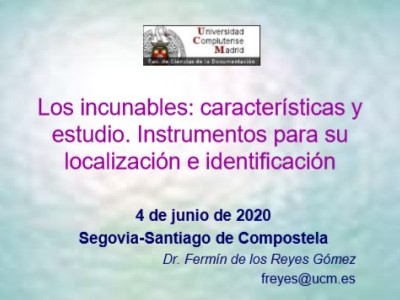 Taller de incunabulística por el Prof. D. Fermín de los Reyes Gómez